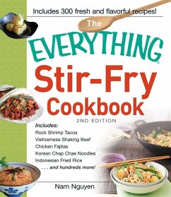 The Everything Stir-Fry Cookbook (eBook, ePUB) - Nguyen, Nam