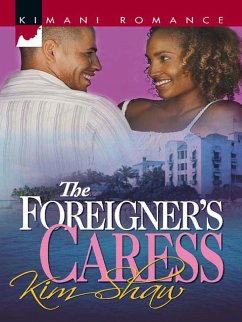 The Foreigner's Caress (eBook, ePUB) - Shaw, Kim