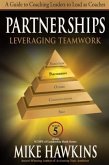 Partnerships: Leveraging Teamwork (eBook, ePUB) Partnerships: Leveraging Teamwork (eBook, ePUB)