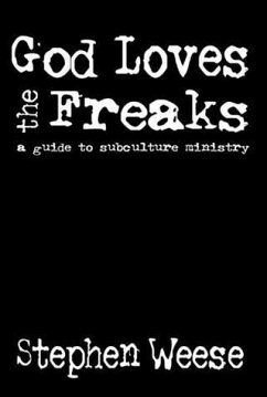 Cover God Loves the Freaks (eBook, ePUB)