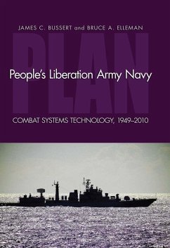 People's Liberation Army Navy (eBook, ePUB) - Bussert, James C; Elleman, Bruce A