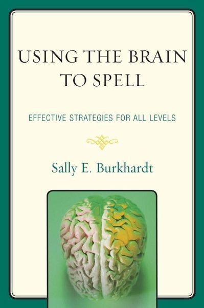 Using the Brain to Spell (eBook, ePUB) Using the Brain to Spell (eBook, ePUB)
