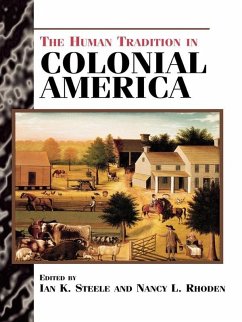 Cover The Human Tradition in Colonial America (eBook, ePUB)
