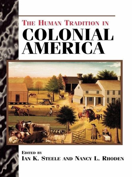 The Human Tradition in Colonial America (eBook, ePUB)