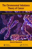 The Chromosomal Imbalance Theory of Cancer (eBook, PDF)