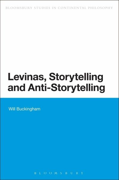 Levinas, Storytelling and Anti-Storytelling (eBook, PDF)