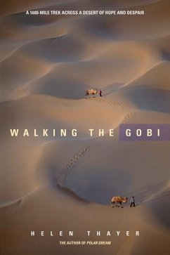 Walking the Gobi (eBook, ePUB) - Thayer, Helen