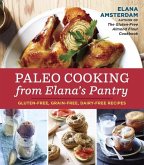 Paleo Cooking from Elana's Pantry (eBook, ePUB)