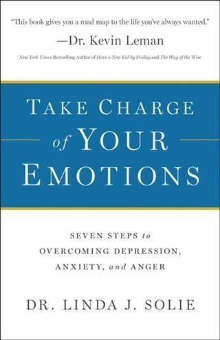 Take Charge of Your Emotions (eBook, ePUB) Take Charge of Your Emotions (eBook, ePUB)