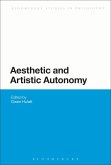 Aesthetic and Artistic Autonomy (eBook, ePUB)