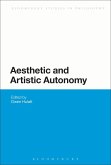 Aesthetic and Artistic Autonomy (eBook, ePUB)