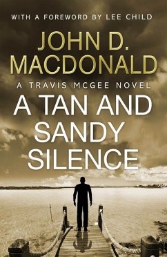 A Tan and Sandy Silence: Introduction by Lee Child (eBook, ePUB) - Macdonald, John D