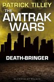 The Amtrak Wars: Death-Bringer (eBook, ePUB)