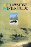 Yellowstone Winter Guide (eBook, ePUB)