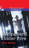 Bodyguard Under Fire (Mills & Boon Intrigue) (Covert Cowboys, Inc., Book 3) (eBook, ePUB)
