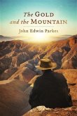 Gold and the Mountain (eBook, ePUB) Gold and the Mountain (eBook, ePUB)
