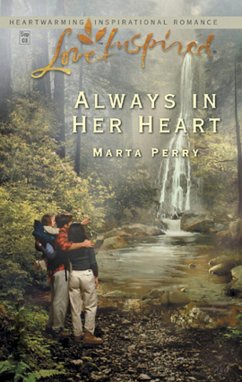 Always in Her Heart (eBook, ePUB) - Perry, Marta Always in Her Heart (eBook, ePUB) - Perry, Marta