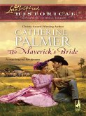 The Maverick's Bride (eBook, ePUB) The Maverick's Bride (eBook, ePUB)