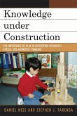 Knowledge under Construction (eBook, ePUB)