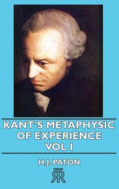 Kant's Metaphysic of Experience - Vol I (eBook, ePUB) - Paton, H. J.