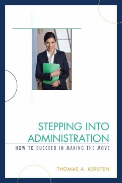 Stepping into Administration (eBook, ePUB) - Kersten, Thomas A.