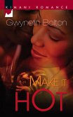 Make It Hot (eBook, ePUB) Make It Hot (eBook, ePUB)