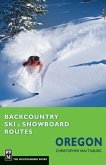 Backcountry Ski & Snowboard Routes Oregon (eBook, ePUB)