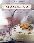 Leslie Mackie's Macrina Bakery & Cafe Cookbook (eBook, ePUB)