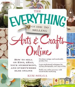 Cover The Everything Guide to Selling Arts & Crafts Online (eBook, ePUB)