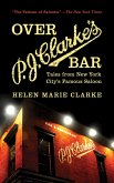 Over P. J. Clarke's Bar (eBook, ePUB)