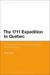 The 1711 Expedition to Quebec (eBook,... - Bild 1
