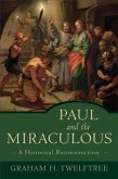 Paul and the Miraculous (eBook, ePUB)