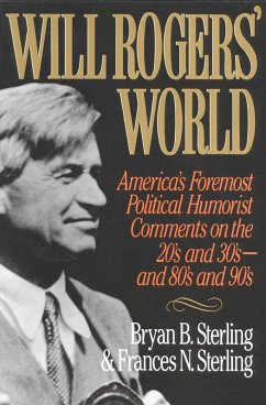Will Rogers' World (eBook, ePUB) - Sterling, Bryan B.; Sterling, Frances N.