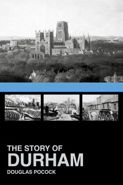 The Story of Durham - Pocock, Douglas