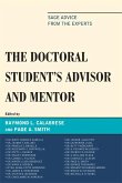 The Doctoral StudentOs Advisor and Mentor (eBook, ePUB)