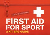 First Aid for Sport (eBook, ePUB) First Aid for Sport (eBook, ePUB)