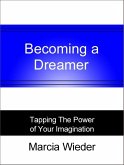 Becoming a Dreamer (eBook, ePUB) Becoming a Dreamer (eBook, ePUB)