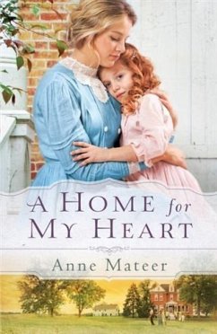 Home for My Heart (eBook, ePUB) - Mateer, Anne