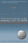 Gruesome Playground Injuries; Animals Out of Paper; Bengal Tiger at the Baghdad Zoo (eBook, ePUB)