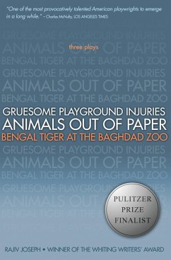 Cover Gruesome Playground Injuries; Animals Out of Paper; Bengal Tiger at the Baghdad Zoo (eBook, ePUB)