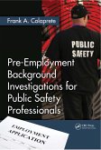 Pre-Employment Background Investigations for Public Safety Professionals (eBook, PDF)