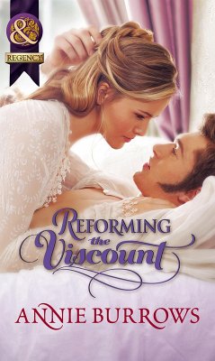 Reforming The Viscount (eBook, ePUB) - Burrows, Annie