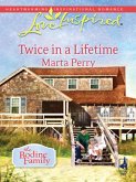Twice in a Lifetime (Mills & Boon Love Inspired) (The Bodine Family, Book 1) (eBook, ePUB)