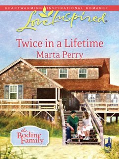 Twice in a Lifetime (Mills & Boon Love Inspired) (The Bodine Family, Book 1) (eBook, ePUB) - Perry, Marta