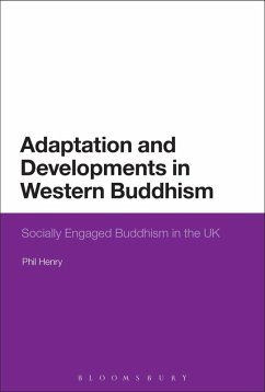 Adaptation and Developments in Western Buddhism (eBook, PDF) - Henry, Phil