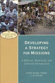 Developing a Strategy for Missions (Encountering Mission) (eBook, ePUB)