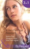A Very Personal Assistant: Oh-So-Sensible Secretary / The Santorini Marriage Bargain / Hired: Sassy Assistant (Mills & Boon By Request) (eBook, ePUB)
