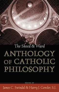 Cover The Sheed and Ward Anthology of Catholic Philosophy (eBook, ePUB)