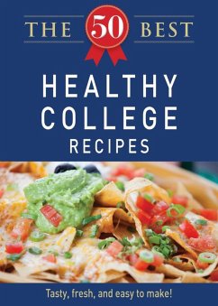 Cover The 50 Best Healthy College Recipes (eBook, ePUB)