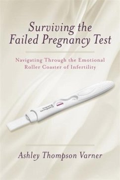 Surviving the Failed Pregnancy Test (eBook, ePUB) - Varner, Ashley Thompson